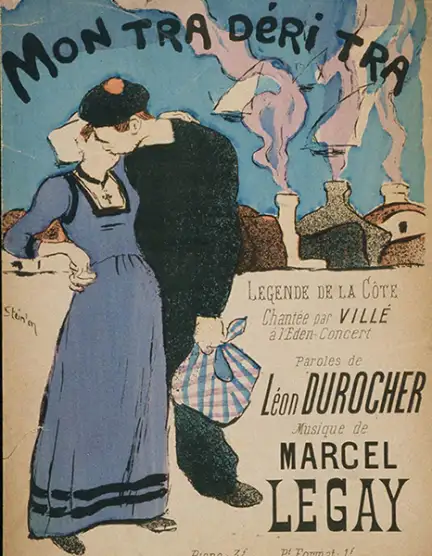 L'image est une affiche ancienne représentant un couple qui s'embrasse et où il est écrit Mon tra déri tra, légende de la côte chantée par Villé.  Paroles de Léon Durocher, musique de Marcel Legay