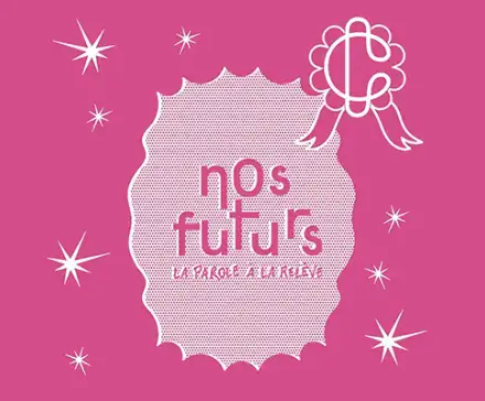 Une illustration sur fond rose, sur fond rose est écrit "Nos futurs, la parole à la relève".